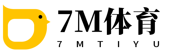 7M体育